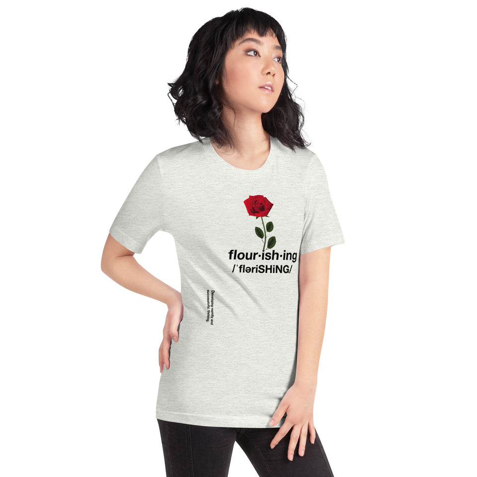 Flourishing Unisex t-shirt