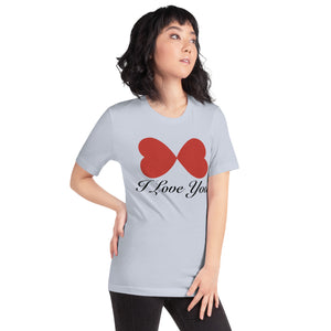 I Love You Unisex t-shirt