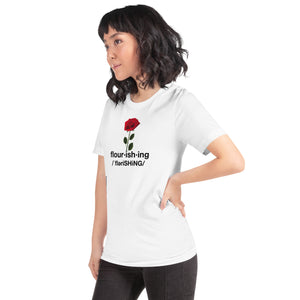 Flourishing Unisex t-shirt